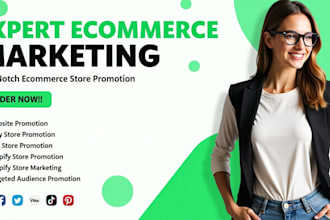 promote and advertise your etsy, shopify, ebay, and amazon store for quick sales