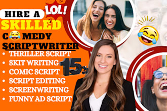 be your comedy script writer, funny jokes memes, skits, screenplay comedy writer
