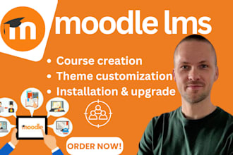 install and customize moodle lms website elearning website and upload course