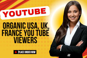 do youtube organic video promotion for usa, uk, france for usa views