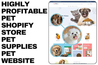 build pet shopify store pet website pet supplies pet food pet dropshipping store