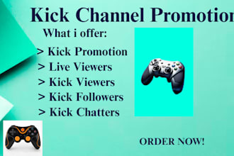 do organic kick channel promotion to boost your twitch viewers and followers