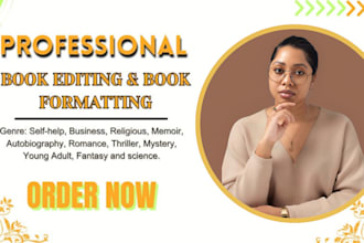 developmental edit, proofread, and format your fiction, nonfiction, memoir