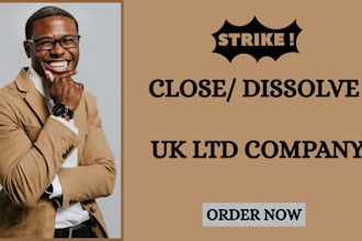 close, dissolve and strike off UK ltd company