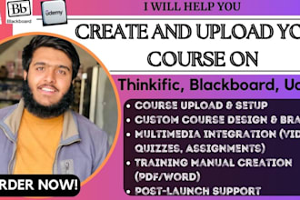 create, upload online course, training manual on blackboard, thinkific, udemy