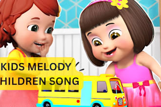 write lyrics sing produce kids song nursery rhymes children song short into song