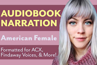 narrate and format your audiobook in an american accent