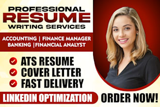 write ats friendly accounting, banking, financial, marketing resume and CV