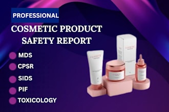 prepare cosmetic product safety report cpsr and  pif for cpnp and scpn