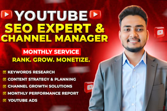 be your youtube manager for yt SEO and organic channel growth