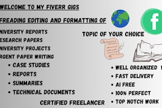 proofread, edit and format case studies, report, university project on any topic