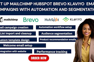 set up mailchimp hubspot brevo email campaigns with automation and segmentation