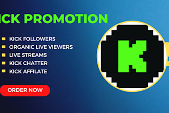 organically promote the live viewers to your kick channel