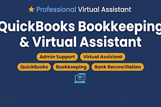 be your remote virtual assistant for quickbooks bookkeeping support