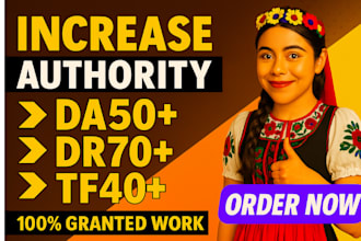 increase domain authority moz da 50 trust flow 40 domain rating ahrefs dr 70