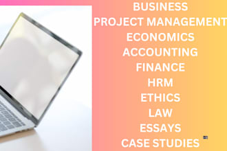 do accounting, finance, economics,project management, business,hrm,law,ethics