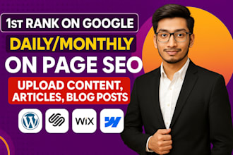 daily upload content articles, blog posts with SEO optimized