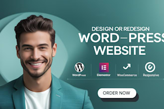 create, redesign a responsive wordpress site using elementor