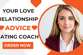 be your relationship, love, marriage, and dating coach