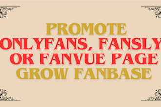 do onlyfans promotion website marketing fanvue fansly promotion