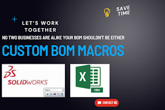 optimize your bom with custom solidworks and excel macros