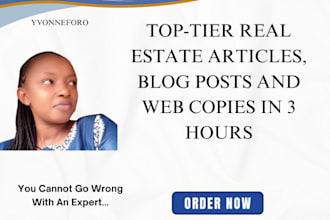 write quality 300 words real estate article, blog post or web copy in 3 hours