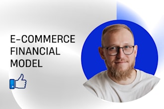 create your ecommerce financial model, forecast, and business plan