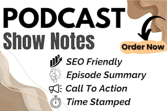 write show notes and descriptions that drive podcast growth