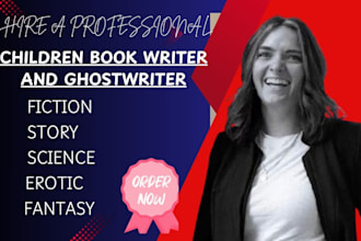 children book writer fiction story ghostwriter fantasy horror erotic science