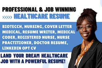 write a medical resume, healthcare, nursing, pharmacy, biotech, cv resume writer