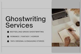 ghostwrite best selling romance, fantasy, or horror fiction stories