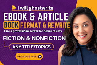 write, format, publish, rewrite books articles courses ebooks ghostwriter writer