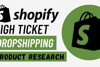 do shopify high ticket product research shopify high ticket dropshipping store