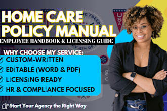 do home care policy manual, employee handbook and licensing support
