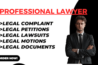 draft legal motion, legal complaint, legal appeal, lawsuit, legal letters