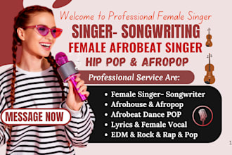 produce female afrobeat, afrohouse afropop hip pop amapiano african, edm singer