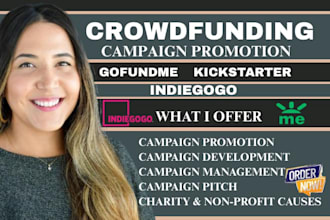 promote crowdfunding campaign creation gofundme promotion kickstarter indiegogo