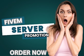 fivem server promotion, fivem server advertisement to get active players