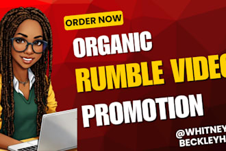 organic rumble video promotion, rumble monetization