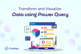 transform and visualize your data using power query