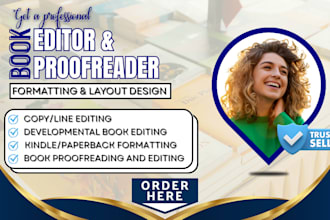 be developmental editor and do copy line editing ebook proofreading formatting