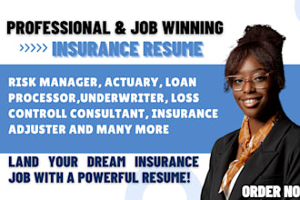 write a standout insurance agents resume, claims specialists, risk managers