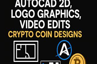autocad 2d logo graphics video edits crypto coin designs
