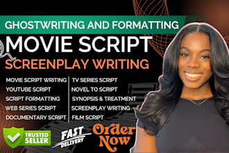 write movie script screenplay screenwriting scriptwriter film script editing