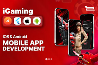 develop igaming mobile app IOS, android with swift, flutter