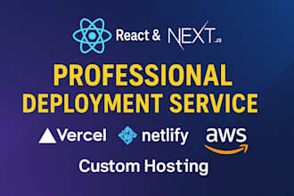 deploy your react or next js website to vercel, netlify, aws, or custom host