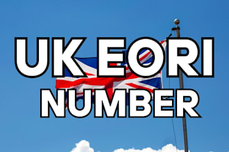 help you get your UK eori number quickly and easily