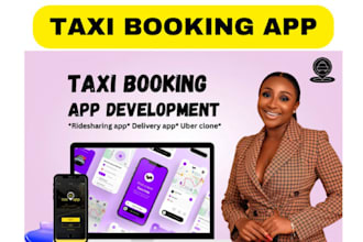 develop taxi booking app , taxi app, taxi booking website, uber booking app