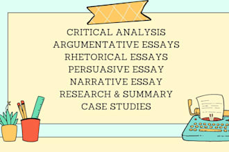 do critical analysis, argumentative, rhetorical persuasive and narrative writing