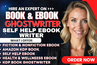 write nonfiction book  ebook ghostwriter KDP book writer self help ebook writer